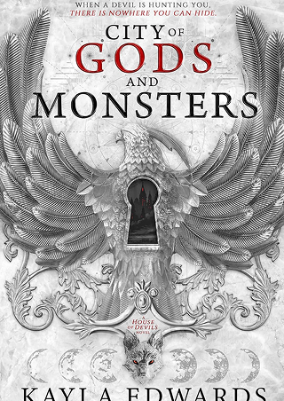 City of Gods and Monsters by Kayla Edwards